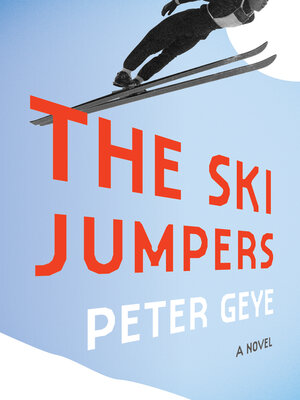 cover image of The Ski Jumpers: a Novel